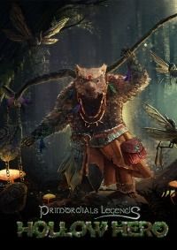 Primordials Legends Hollow Hero